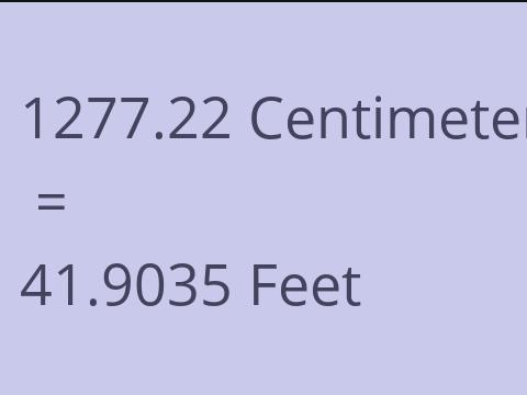 1277.22 CM TO FEET