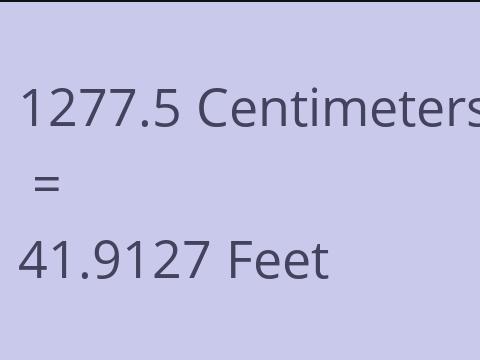 1277.5 CM TO FEET