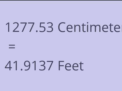 1277.53 CM TO FEET