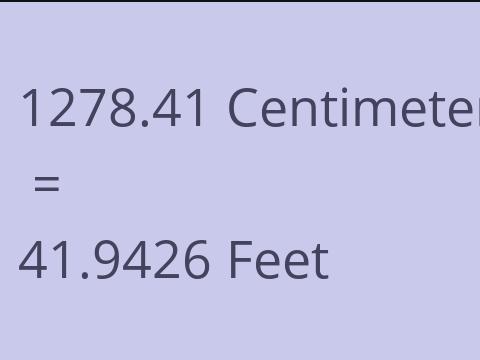 1278.41 CM TO FEET