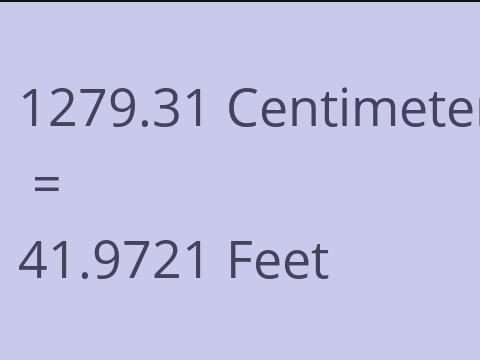 1279.31 CM TO FEET