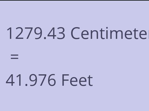 1279.43 CM TO FEET