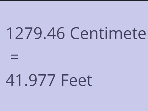 1279.46 CM TO FEET