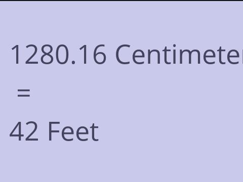 1280.16 CM TO FEET