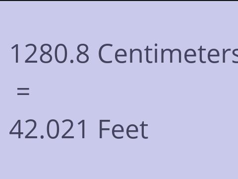 1280.8 CM TO FEET