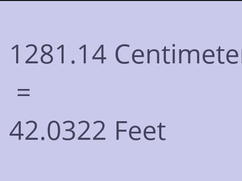 1281.14 CM TO FEET