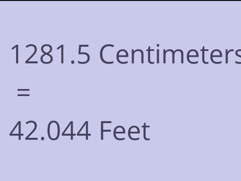 1281.5 CM TO FEET