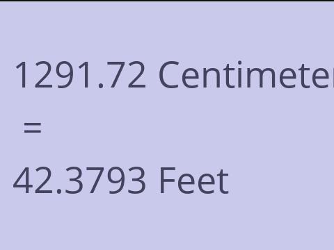 1291.72 CM TO FEET