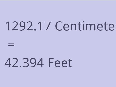 1292.17 CM TO FEET