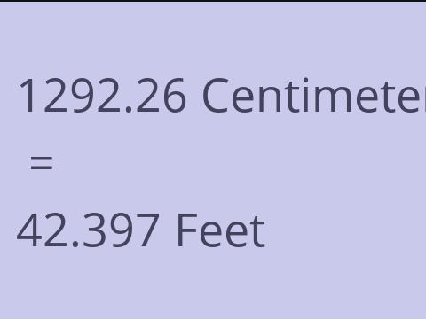 1292.26 CM TO FEET