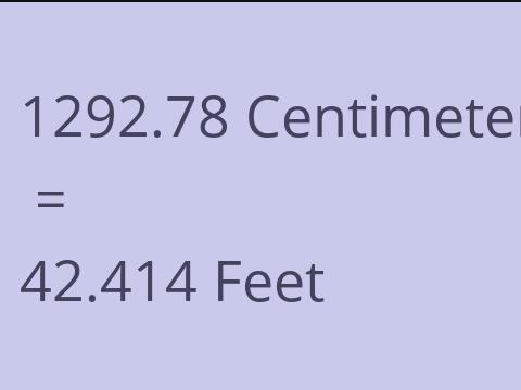 1292.78 CM TO FEET