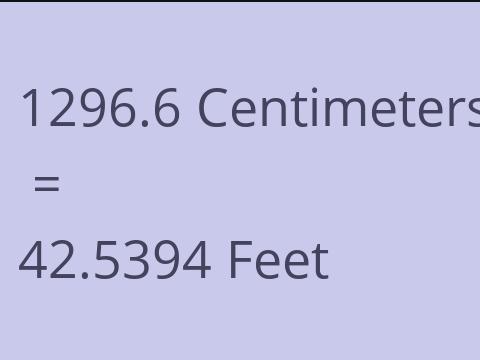 1296.6 CM TO FEET