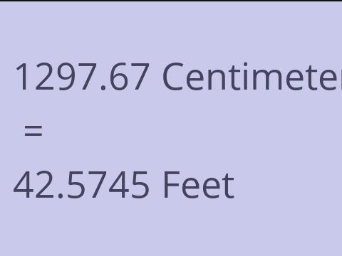 1297.67 CM TO FEET