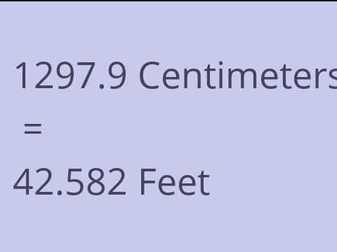 1297.9 CM TO FEET