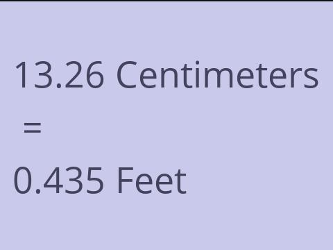 13.26 CM TO FEET