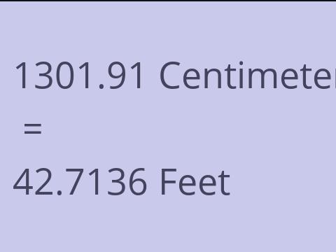 1301.91 CM TO FEET