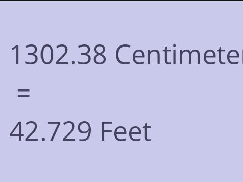 1302.38 CM TO FEET