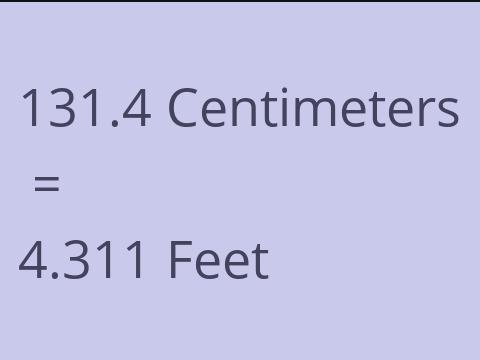 131.4 CM TO FEET