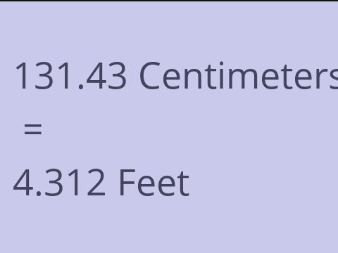 131.43 CM TO FEET