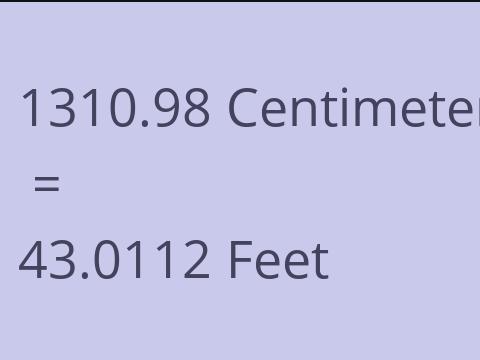 1310.98 CM TO FEET