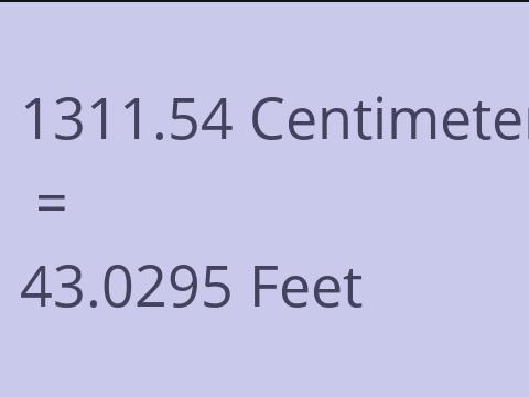 1311.54 CM TO FEET