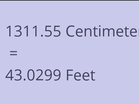 1311.55 CM TO FEET