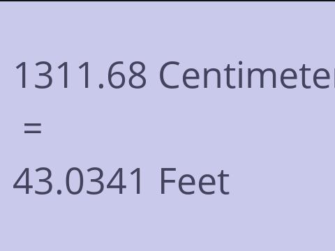 1311.68 CM TO FEET