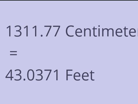 1311.77 CM TO FEET