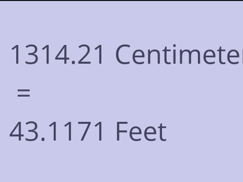 1314.21 CM TO FEET