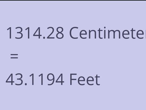 1314.28 CM TO FEET