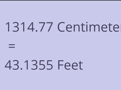 1314.77 CM TO FEET