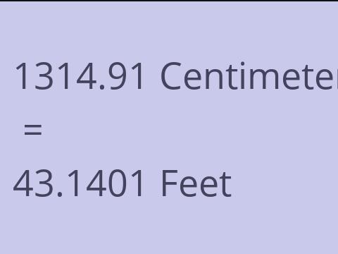 1314.91 CM TO FEET