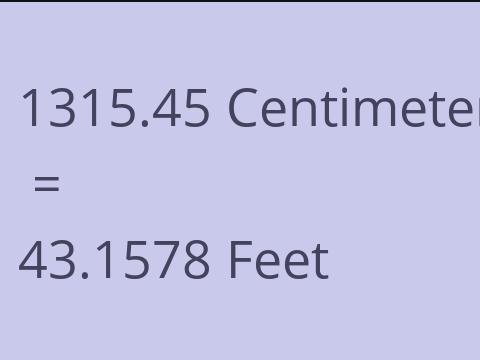 1315.45 CM TO FEET