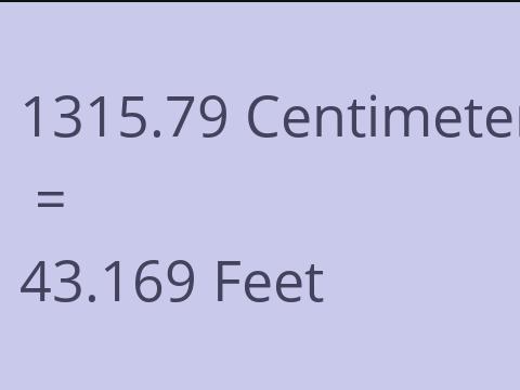 1315.79 CM TO FEET