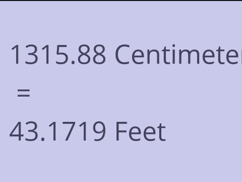 1315.88 CM TO FEET