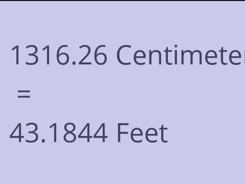 1316.26 CM TO FEET