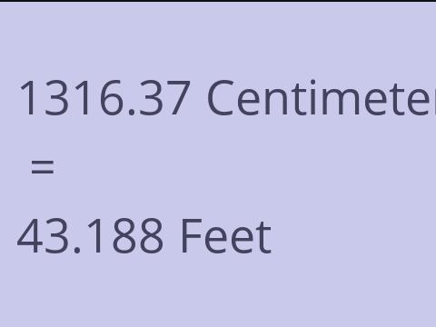 1316.37 CM TO FEET