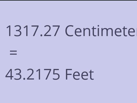 1317.27 CM TO FEET