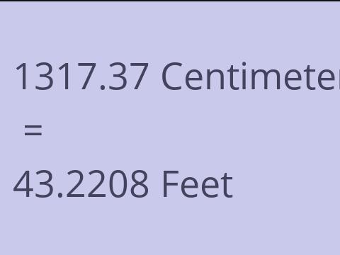 1317.37 CM TO FEET