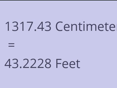 1317.43 CM TO FEET