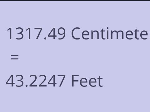 1317.49 CM TO FEET