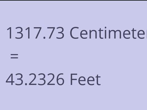 1317.73 CM TO FEET