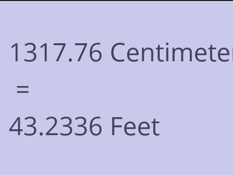 1317.76 CM TO FEET