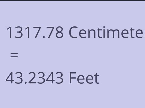 1317.78 CM TO FEET