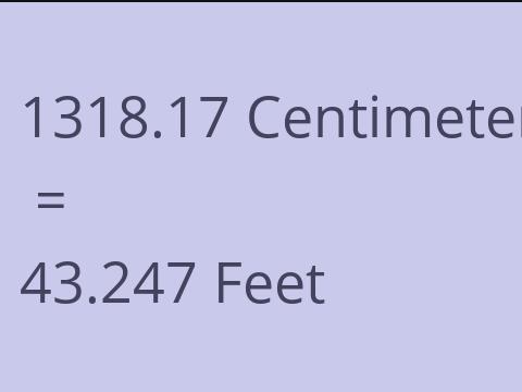 1318.17 CM TO FEET