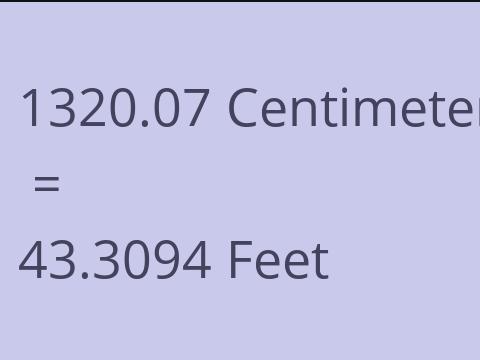 1320.07 CM TO FEET