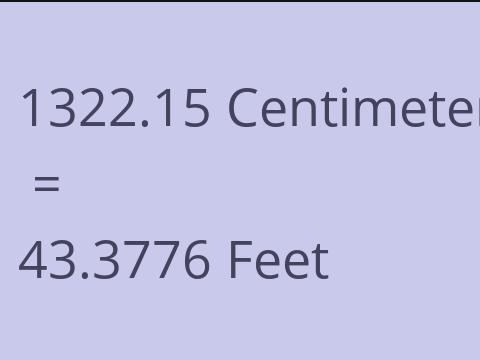 1322.15 CM TO FEET