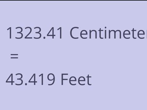 1323.41 CM TO FEET