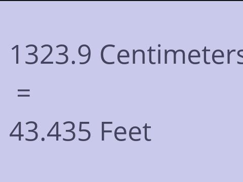 1323.9 CM TO FEET