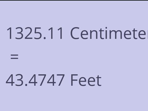 1325.11 CM TO FEET